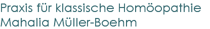 Praxis für klassische Homöopathie Mahalia Müller-Boehm